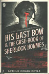 8. His Last Bow & The Case-Book of Sherlock Holmes 