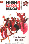 High School Musical 3 The Book of the Film