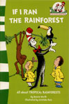 Cat In The Hat's Learning Library : If I Ran The Rainforest