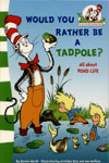 Green Back Book :Would You Rather Be A Tadpole?