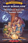 2. Werewolves Don't Go to Summer Camp
