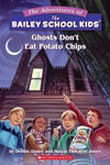 5. Ghosts Don't Eat Potato Chips