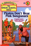 9. Pirates Don't Wear Pink Sunglasses
