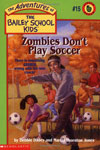 15.  Zombies Don't Play Soccer