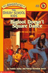 25. Bigfoot Doesn't Square Dance