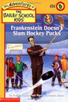 34. Frankenstein Doesn't Slam Hockey Pucks