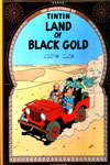 The Adventures of Tintin Land of Black Gold