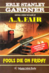 Fools Die On Friday