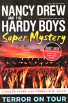 1. Nancy Drew And The Hardy Boys Super Mystery Terror On Tour