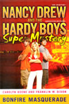 5. Nancy Drew And The Hardy Boys Super Mystery Bonfire Masquerad 