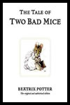 Tale Of Two Bad Mice 