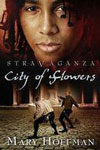Stravaganza : City of Flowers 