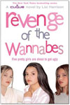 Revenge of The Wannabes
