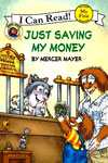 Little Critter : Just Saving My Money 