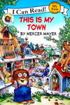 Little Critter : This is My Town 