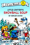 Little Critter : Snowball Soup 