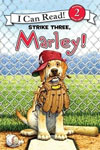Marley: Strike Three Marley