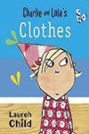 Charlie and Lola`s Clothes