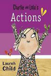 Charlie and Lola`s Actions
