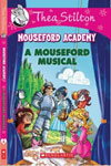 Thea Stilton Mouseford Academy  A Mouseford Musical