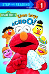 Elmo Says Achoo!